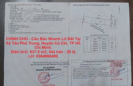 CHÍNH CHỦ - Cần Bán Nhanh Lô Đất Tại Xã Tân Phú Trung, Huyện Củ Chi, TP Hồ Chí Minh.